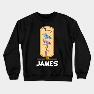 JAMES-American names in hieroglyphic letters-James, name in a Pharaonic Khartouch-Hieroglyphic pharaonic names Crewneck Sweatshirt